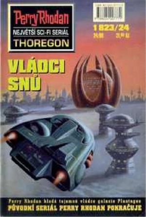 [Perry Rhodan - Thoregon 1823] • Vládci snů
